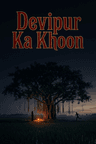 Devipur Ka Khoon